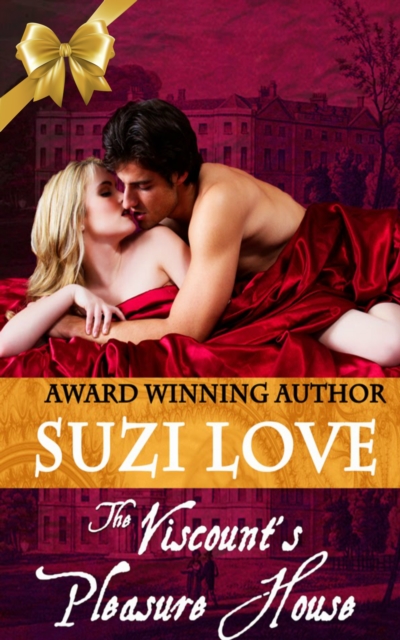 Viscount's Pleasure House (Irresistible Aristocrats Book 1)