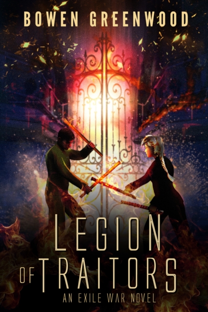 Legion of Traitors: An Exile War Novel