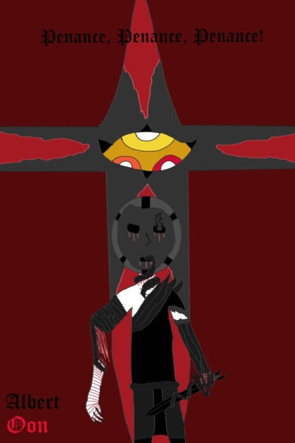 Penance, Penance, Penance!