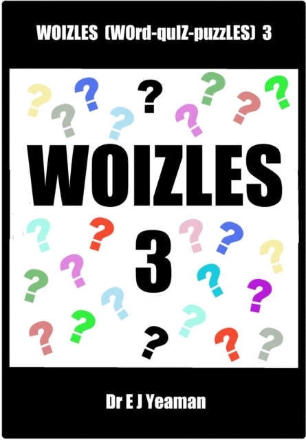 Woizles  (WOrd-quIZ-puzZLES)  3