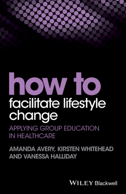 How to Facilitate Lifestyle Change