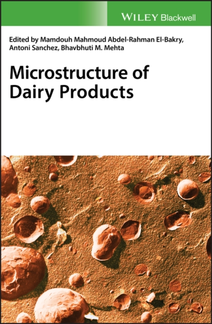 Microstructure of Dairy Products