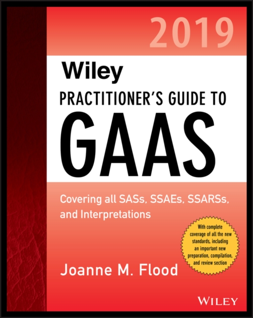Wiley Practitioner's Guide to GAAS 2019