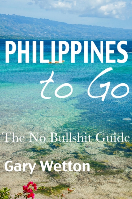 Philippines to Go - The No Bullshit Guide