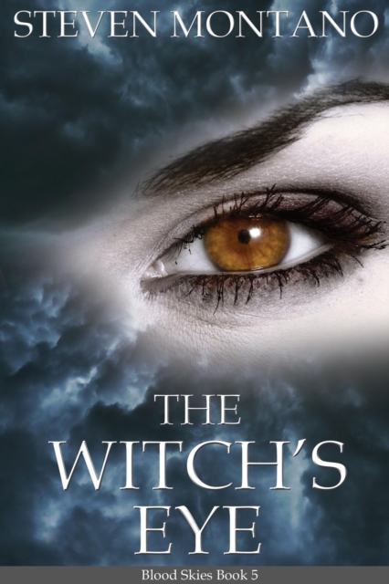 Witch's Eye (Blood Skies, Book 5)