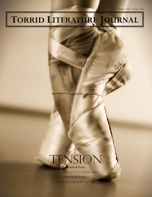 Torrid Literature Journal: Vol. XII Tension