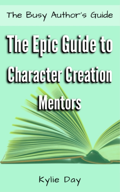 Epic Guide to Character Creation: Mentors