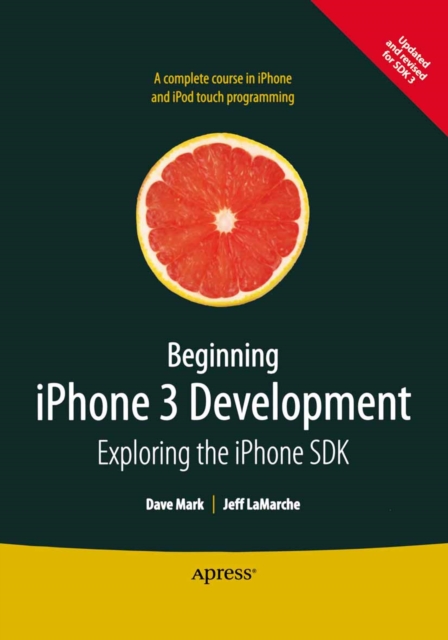 Beginning iPhone 3 Development
