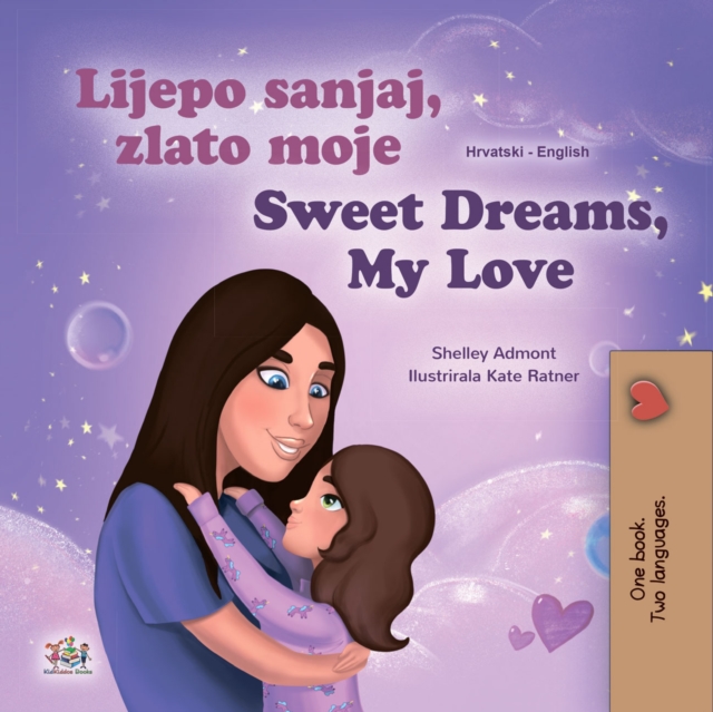 Lijepo sanjaj, zlato moje Sweet Dreams, My Love