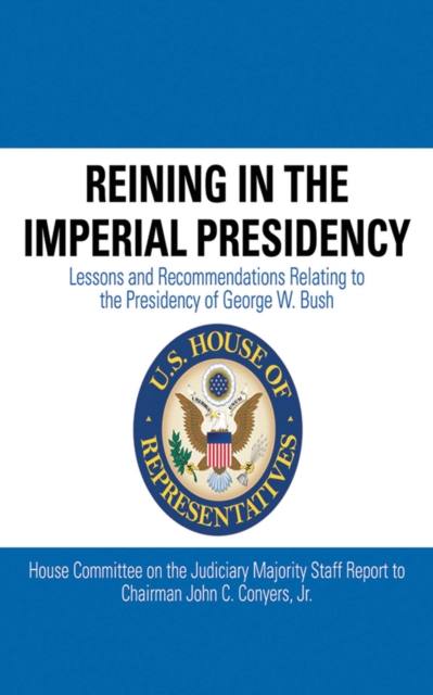 Reining in the Imperial Presidency