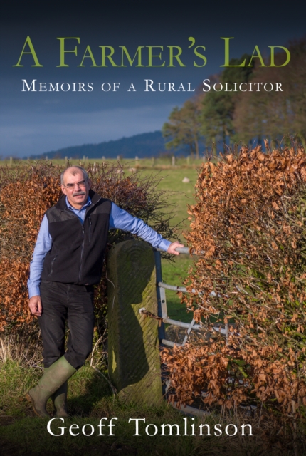 A Farmer's Lad : Memoirs of a Rural Solicitor