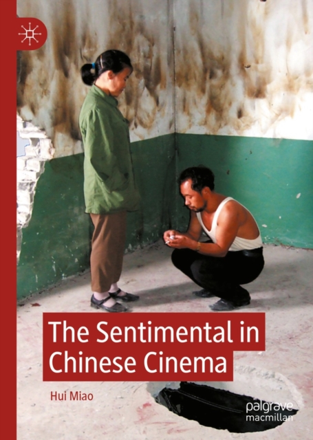 Sentimental in Chinese Cinema