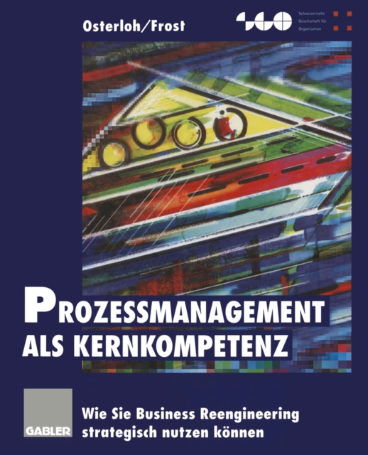 Prozeßmanagement als Kernkompetenz