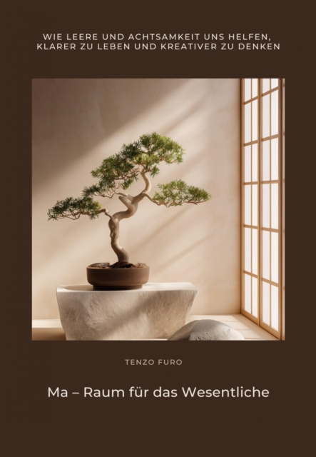 Ma - Raum fur das  Wesentliche
