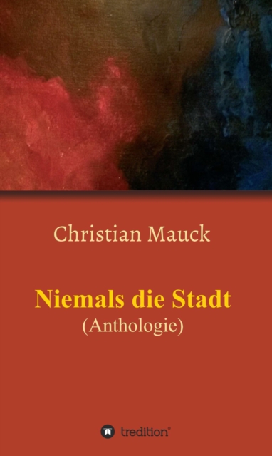 Niemals die Stadt