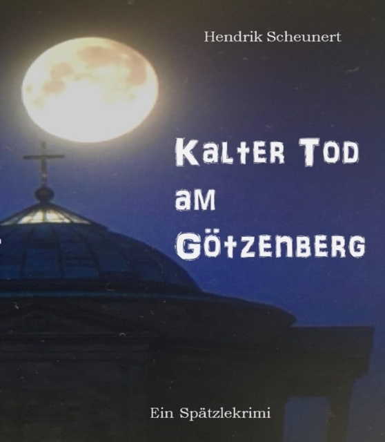Kalter Tod am Gotzenberg