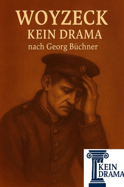 Woyzeck - Kein Drama nach Georg Buchner