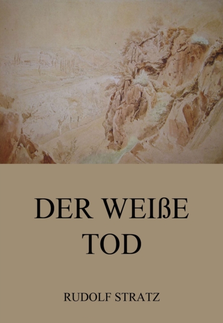 Der weiße Tod