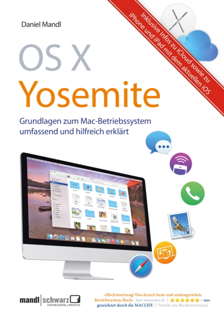 OS X Yosemite – Grundlagen zum Mac-Betriebssystem umfassend und hilfreich erklärt
