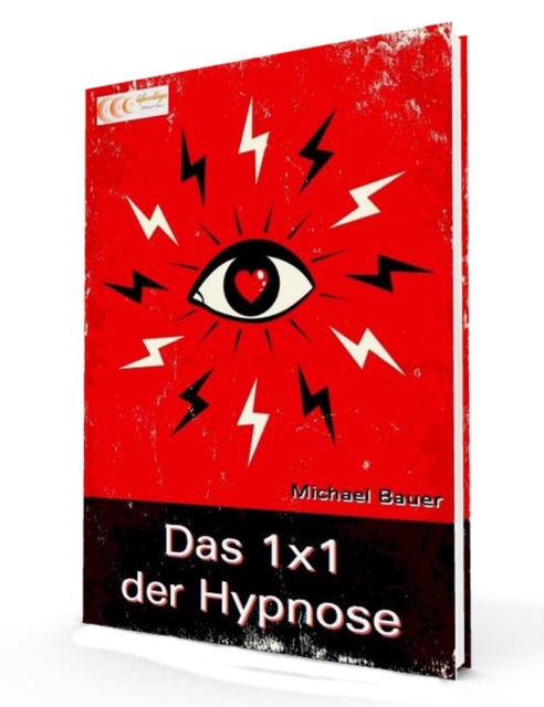 Das 1x1 der Hypnose