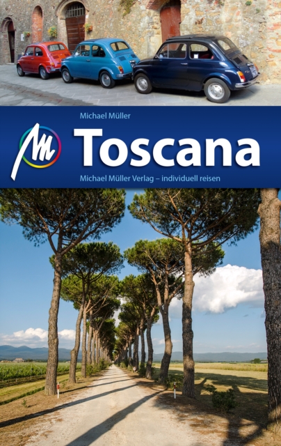 Toscana Reisefuhrer Michael Muller Verlag