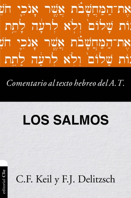 Comentario al texto hebreo del Antiguo Testamento - Salmos