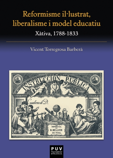 Reformisme il·lustrat, liberalisme i model educatiu