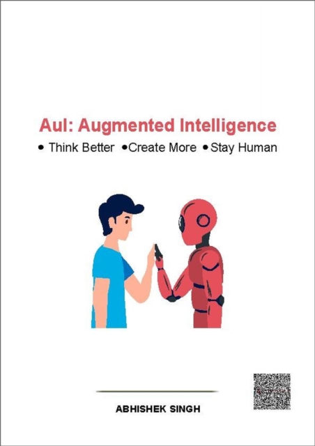 AuI:Augmented Intelligence
