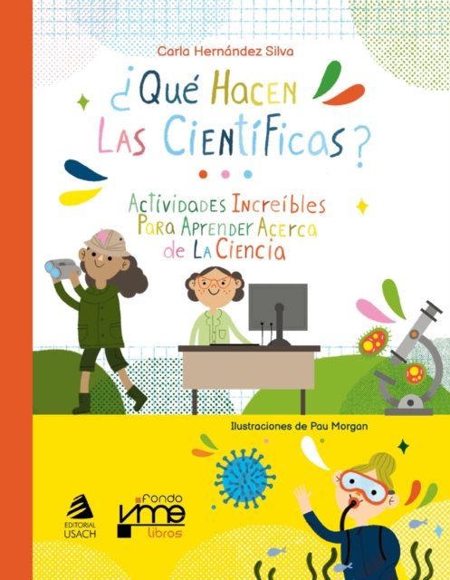 ¿Qué hacen las científicas?