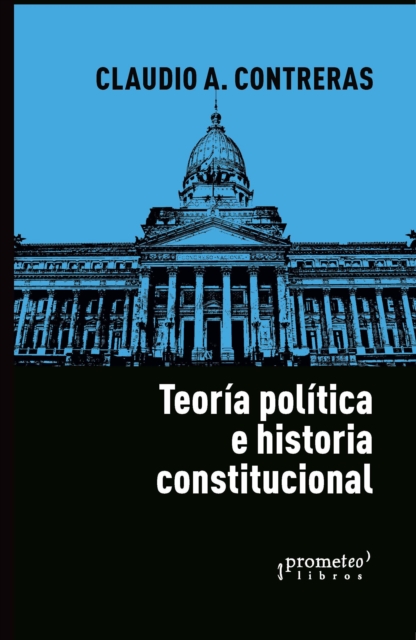 Teoria politica e historia constitucional