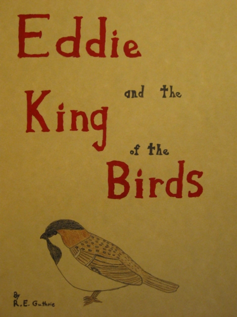Eddie and the King of the Birds