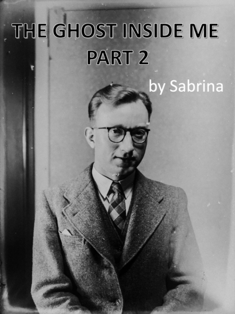 Ghost Inside Me Part 2