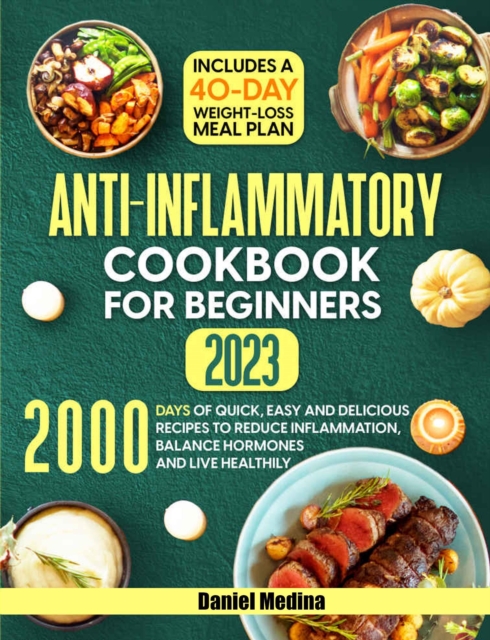 Anti-Inflammatory Cookbook for Beginners 2023
