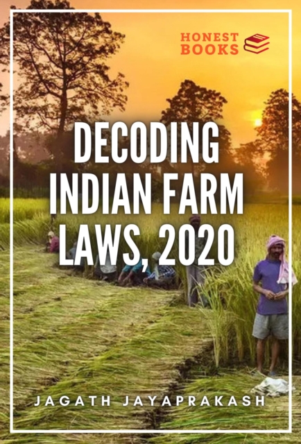Decoding Indian Farm Laws, 2020