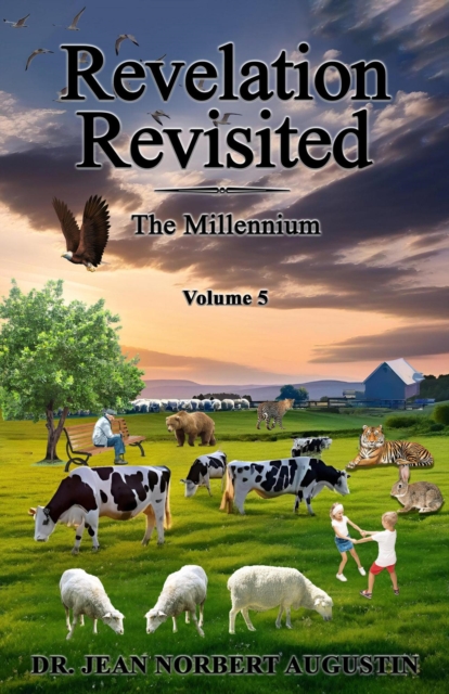 Revelation Revisited Volume 5
