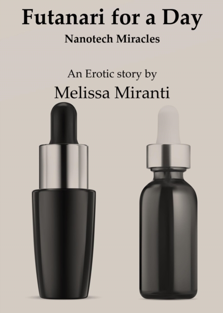 Futanari for a Day: Nanotech Miracles