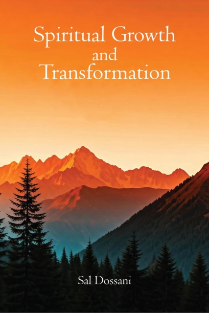 Spiritual Growth and  Transformation