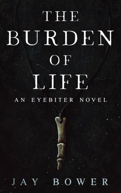 Burden of Life
