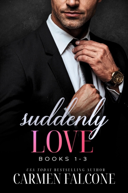 Suddenly Love Boxed Set (Books 1-3)