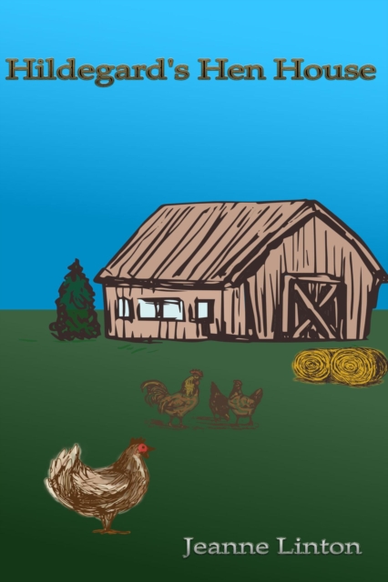 Hildegard's Hen House