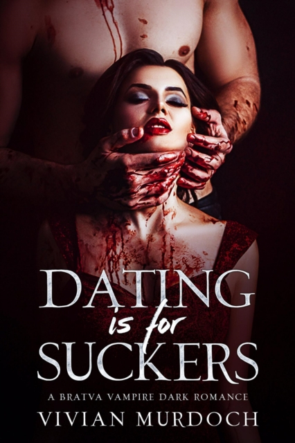 Dating Is for Suckers