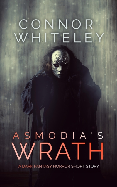 Asmodia's Wrath: A Dark Fantasy Horror Short Story