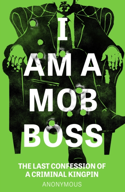 I Am A Mob Boss