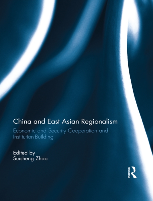 China and East Asian Regionalism