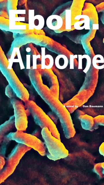 Ebola. Airborne