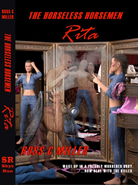 Horseless Horsemen, Book 2: Rita