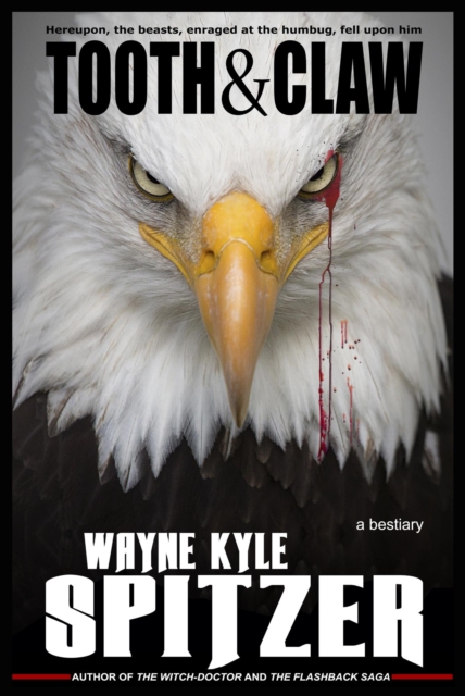 Tooth and Claw: A Bestiary