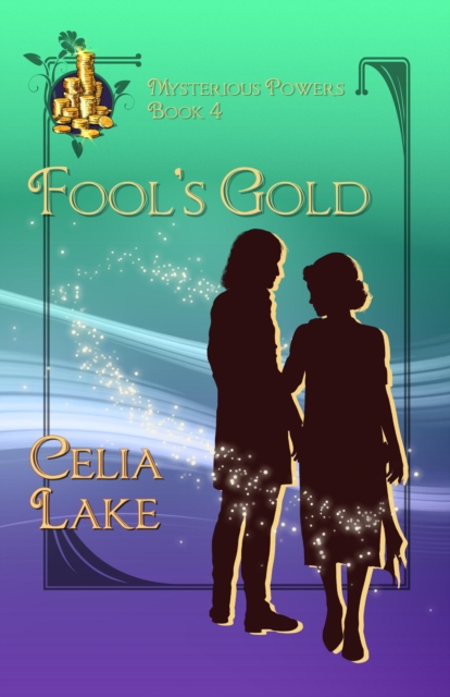 Fool's Gold: a 1920s historical fantasy romance