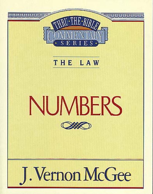 Thru the Bible Vol. 08: The Law (Numbers)