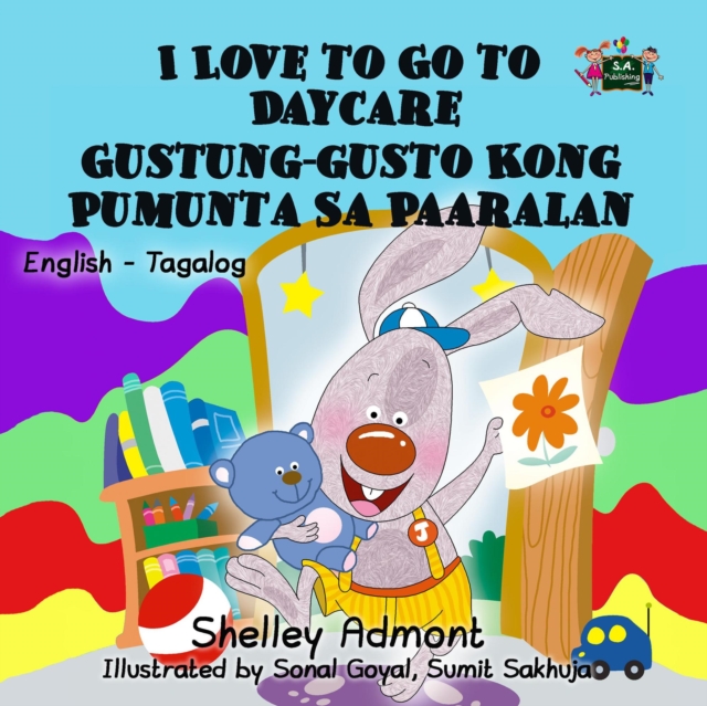 I Love to Go to Daycare Gustung-gusto Kong Pumunta Sa Paaralan